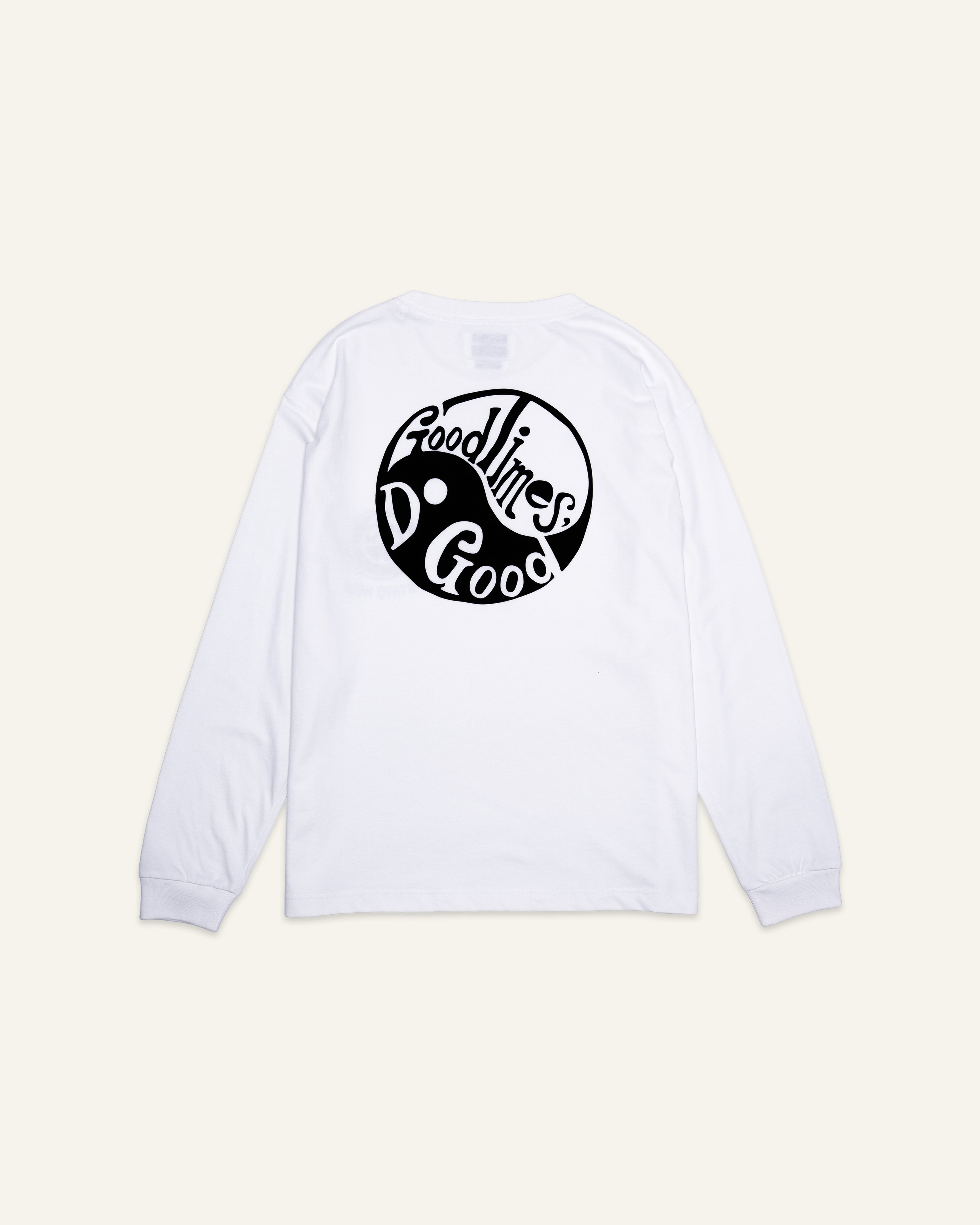 Good Times, Do Good Long Sleeve T-Shirt Off White